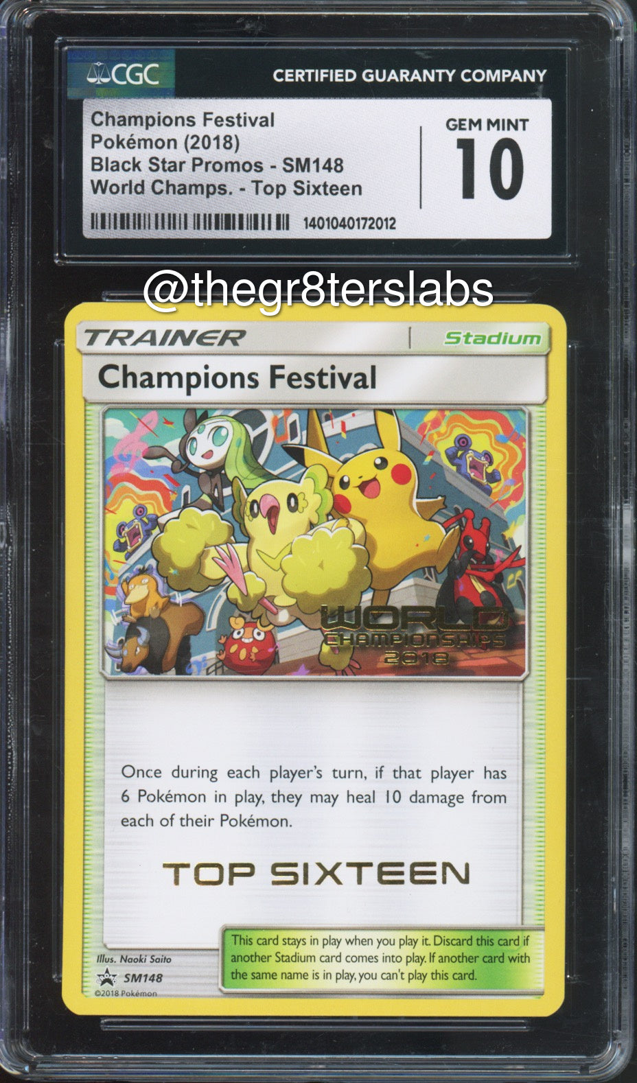 Champions Festival - 2018 Pokemon Black Star Promos - World Championships - Top Sixteen - #SM148 - CGC10 - front