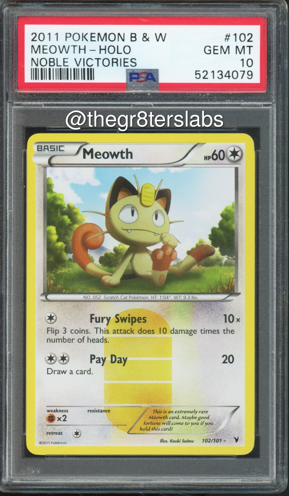 Meowth (Holo) - 2011 Pokemon Noble Victories - #102/101 - PSA10 - front