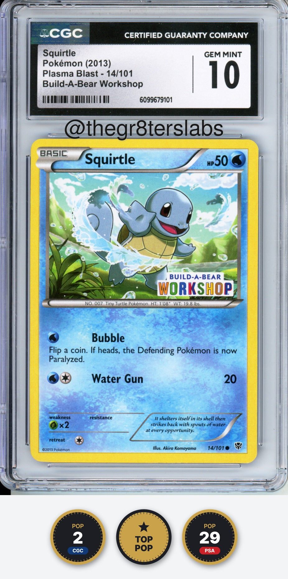 Squirtle - 2013 Pokemon Plasma Blast Promo - Build-A-Bear Workshop - #14/101 - CGC10