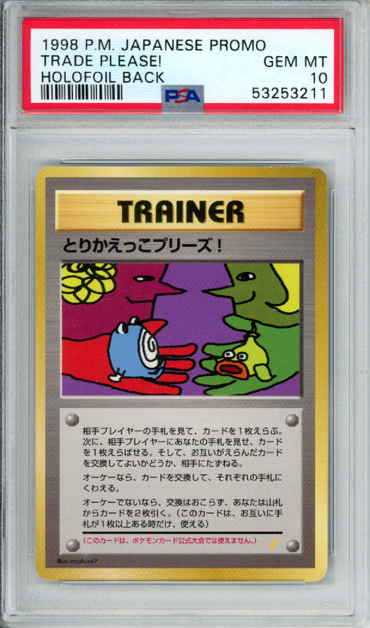Trade Please! - 1998 Japanese Promo - Holofoil Back - PSA10